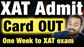 XAT 2024 Admit card is OUT  XAT score vs Percentile  How to prepare for XAT in Last 1 Week [upl. by Avid18]