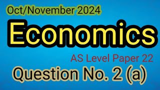 October November 2024 AS Economics Paper 2 Question 2a [upl. by Aleyak]