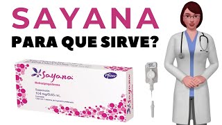 SAYANA que es y para que sirve sayana como usar sayana press [upl. by Joann863]