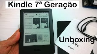 Kindle 7ª Geração WiFi 4GB Tela 6quot Amazon Kindle Unboxing BRASIL [upl. by Nomad132]