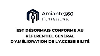 📢 Amiante360 Patrimoine est conforme au RGAA  découvrez linterface [upl. by Miarfe]