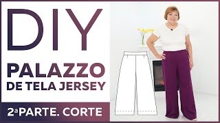 Cosemos unos pantalones anchos palazzo de tela jersey 2 Parte Corte de las piezas hilvanado y prueba [upl. by Freida]