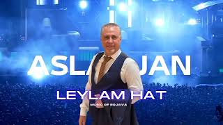 Leylam hat Aslan Jan أصلان جان ليلام هات [upl. by Leiuqeze159]