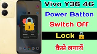 Vivo Y36 Power Off Lock Setting ll Power Batton Switch Off Lock Kaise Lagaye Vivo Y36 [upl. by Masterson138]