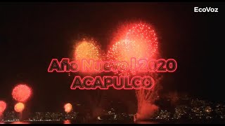 🎊🎉Feliz Año  2020  ACAPULCO  GALA DE PIROTECNIA [upl. by Aihsas]