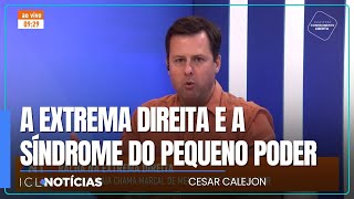 A extrema direita e a síndrome do pequeno poder [upl. by Bust]