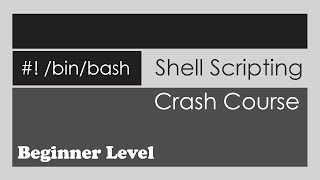 Shell Scripting Crash Course  Beginner Level [upl. by Tremaine]