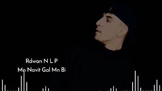 Rdwan Rap Mn Navit Gal Mn Bi [upl. by Zicarelli443]