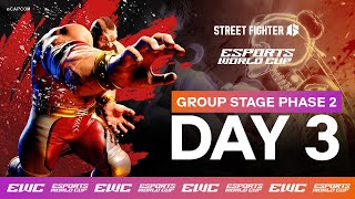 EWC Street Fighter 6  Day 3  Group Stage [upl. by Ameerahs]