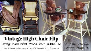 DIY RetroVintage High Chair Makeover Chalk Painting An Old High Chair Yellow BEFORE AND AFTER [upl. by Eilrahs]