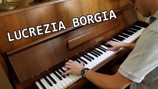 The favorite part of my favorite piano piece Lucrecia Borgia [upl. by Esoranna]