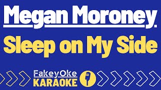 Megan Moroney  Sleep on My Side Karaoke [upl. by Murdoch697]