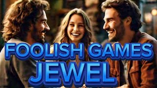 FOOLISH GAMES  JEWEL  LYRICS [upl. by Keever]