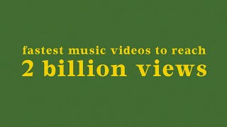 top 25 fastest music videos to reach 2 billion views  november 2018 [upl. by Elahcim]