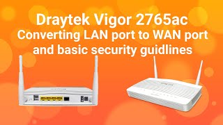 Draytek Vigor 2765 Lan port 4 conversion to WAN port [upl. by Durkee]