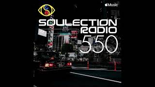 Soulection Radio Show 550 Slowed Edits [upl. by Hiroshi543]