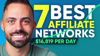 7 Best Affiliate Networks You NEED To Join in 2024 To Make Money [upl. by Zaneta]