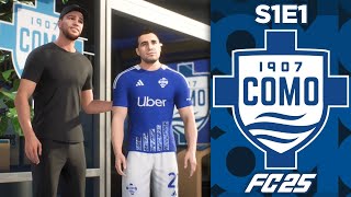 THE ITALIAN JOB BEGINS  FC 25 Como Career Mode S1E1 [upl. by Vlada]