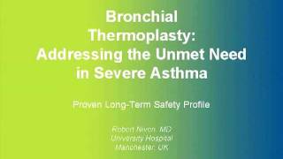 Robert Niven MD discusses the proven longterm safety profile of bronchial thermoplasty [upl. by Myrtia]