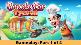 Pancake Bar Tycoon Levels 118 Part 1 of 4 Gameplay Nintendo Switch [upl. by Elleira]