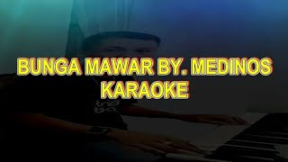 Bunga mawarMedinos Karaoke Keyboard [upl. by Nitsirhc]