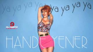 Hande Yener Ya Ya Ya Ya [upl. by Dennard]