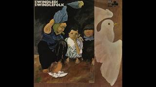 Swindlefolk ‎– Swindled [upl. by Aikenat]