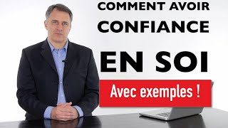 Comment avoir confiance en soi vaincre sa timidité et ses peurs exemples [upl. by Cherice795]