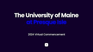 2024 UMPI Virtual Graduation [upl. by Vince877]