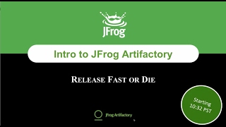 Webinar Introduction to JFrog Artifactory [upl. by Artsa]