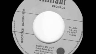 Rock Tone Band  Burn Me Out Militant Records 1977 [upl. by Runck]