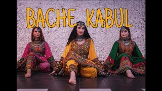 BACHE KABUL  Aryana Sayeed  Bollywood Dance Cover  Meira Omar Sipel Evin Lima [upl. by Cirde]