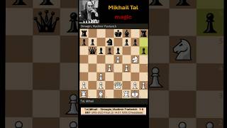 Mikhail Tal magic chess mikhailtal magic nonsense [upl. by Aleyak190]