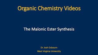 The Malonic Ester Synthesis [upl. by Aniraz]