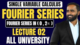 FOURIER SERIES  LECTURE 02  Fourier Series in 02π  Part 2 ENGINEERINGBScALL UNIVERSITY [upl. by Aiuqal460]