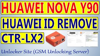 Huawei Nova Y90 CTRLX2 Huawei id Remove By Sigma Plus [upl. by Irvine233]