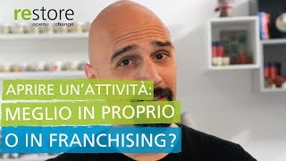 Attività Meglio in proprio o in franchising [upl. by Laeno]