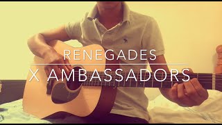 Renegades  X Ambassadors  Fingerstyle Guitar Cover [upl. by Rad713]