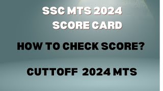 SSC MTS Score card 2024How to Check Answer key 2024Cutoff expected [upl. by Pruchno]