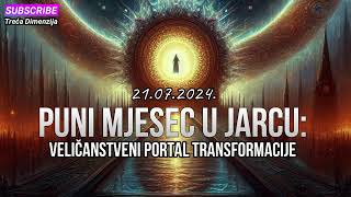 DANAS PUNI MJESEC U JARCU  VELIČANSTVENI PORTAL TRANSFORMACIJE [upl. by Imyaj]