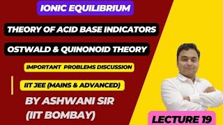 THEORY OF ACID BASE INDICATORS  OSTWALD THEORY  QUINONOID  IONIC EQUILIBRIUM Class11 CHEMISTRY [upl. by Anehs]