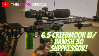 SILENCER CENTRAL BANISH 30 ON SAVAGE 65 CREEDMOOR [upl. by Yzdnil]