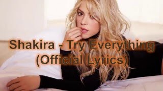 Shakira Try Everything Official Lyrics [upl. by Rolecnahc]