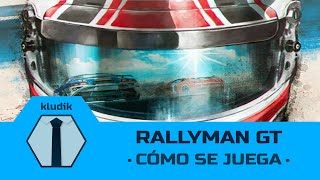 Rallyman GT Cómo se Juega  KludiK [upl. by Rochemont]