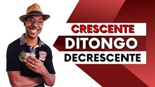 Descubra a Diferença Entre DITONGO Crescente e Decrescente acento sílabas fonemas gramatica [upl. by Edac]