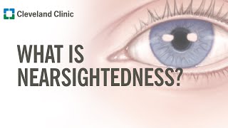 What Is Nearsightedness [upl. by Golden296]