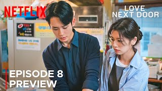 Love Next Door  Episode 8 Preview  Jung Hae In  Jung So Min ENG SUB [upl. by Kola]