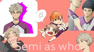 Semi as who Haikyuu x singersHaikyuu text [upl. by Pamelina]