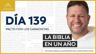 Día 139 Pacto con los gabaonitas — La Biblia en un Año con Fray Sergio Serrano OP [upl. by Pytlik297]