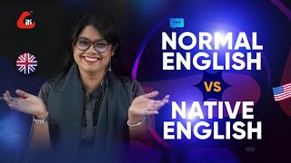 Normal English vs Native English  Easy English Tutorial [upl. by Borchers]